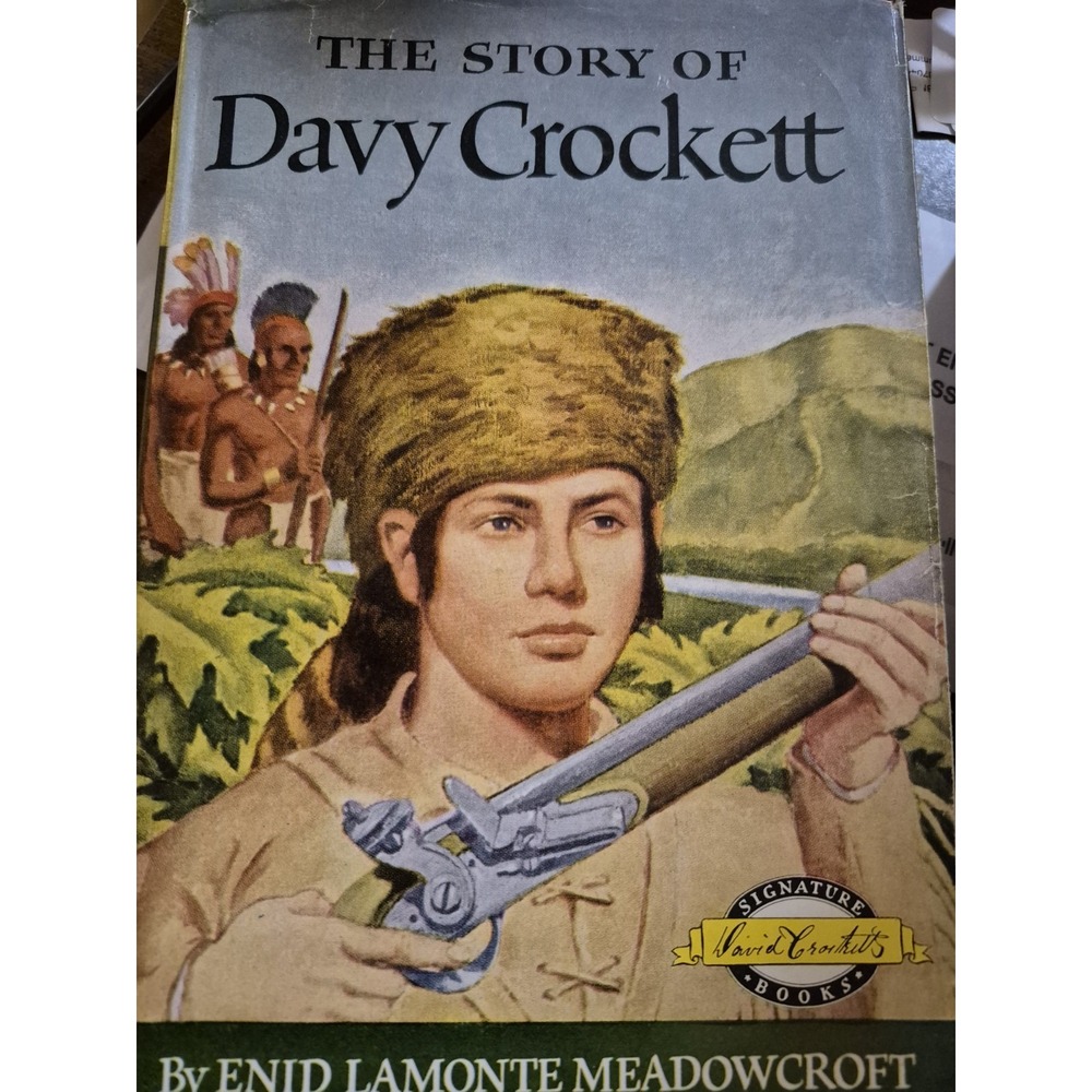 The Story of Davy Crockett Enid Lamonte Meadowcroft (S2067)